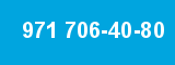 971 706-40-80